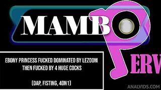 Pornbox Ebony Princess Fucked Dominated By Lezdom Then Fucked By 4 Huge Cocks DAP Fisting Anal Only ATM